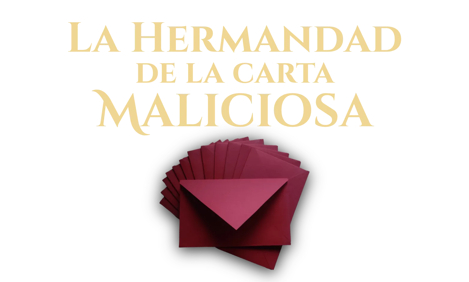 La Hermandad de la Carta Maliciosa